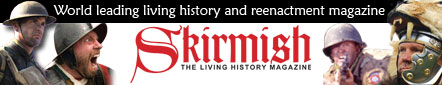 Skirmish - the Living History Magazine
